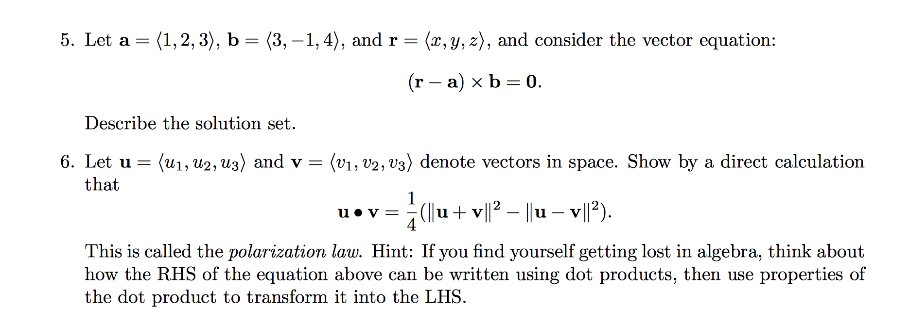 Solved 5 Let A 1 2 3 B 3 1 4 And R X Chegg Com