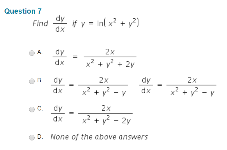 Solved Find Dy Dx If Y In X 2 Y 2 Dy Dx 2x X 2 Chegg Com