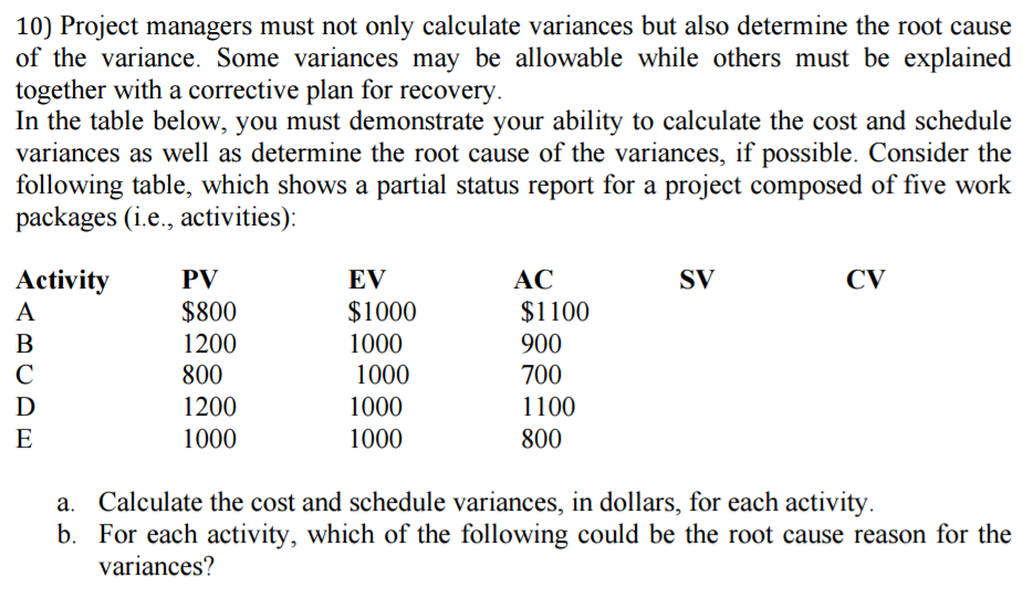 10) project managers must not only calculate varia