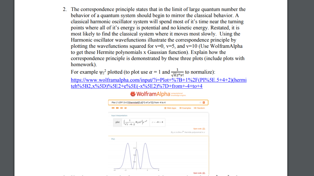 Solved 2 The Correspondence Principle States That In The - 