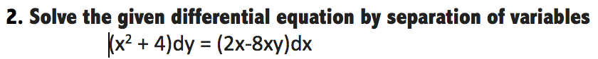 Solved 2. Solve The Given Differential Equation By Separa