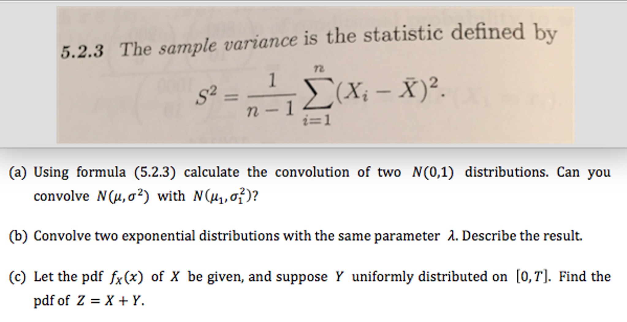 The sample variance is the statistic defined by S^25  Chegg.com