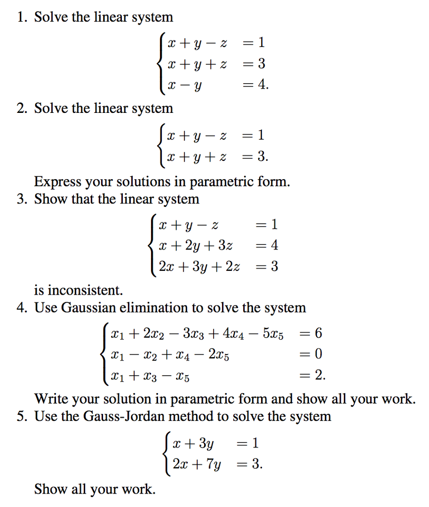 Solved Solve The Linear System X Y Z 1 X Y Z Chegg Com