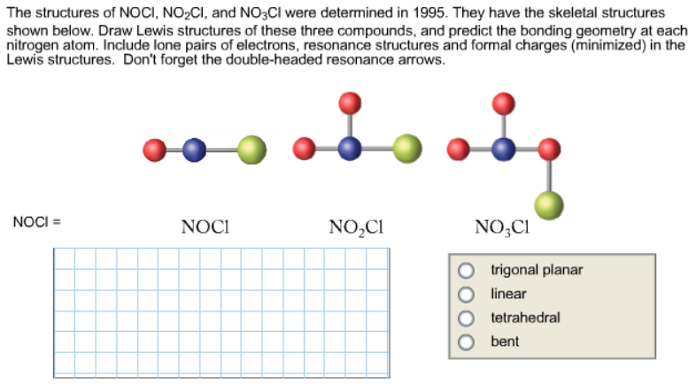 The structures of NOCI, NO2CI, and NO3Cl were determined in 1995. 