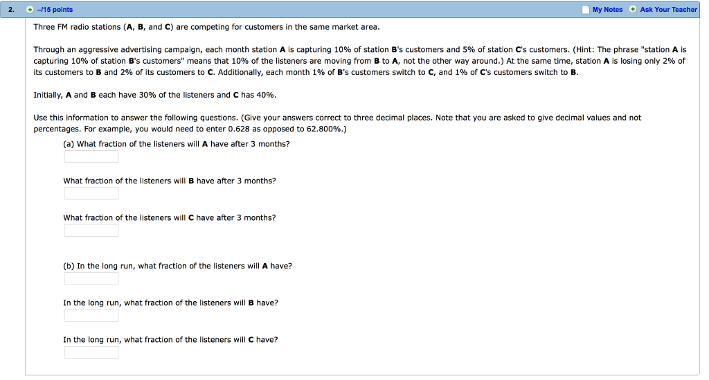 Solved Three FM radio stations (A, B, and C) are competing 