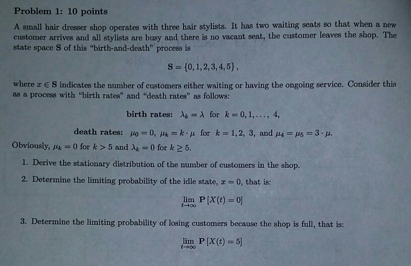 Solved Problem 1 10 Points A Small Hair Dresser Shop Ope