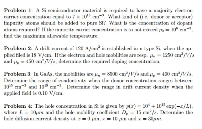 Solved A Si Semiconductor Material Is Required To Have A Chegg Com