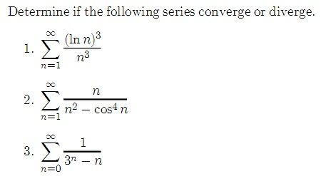 Solved Determine If The Following Series Converge Or Chegg Com