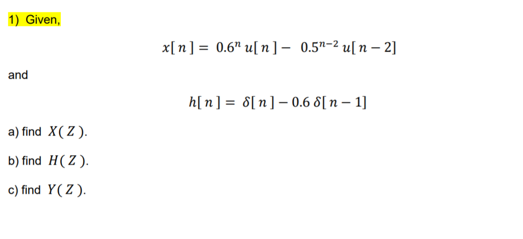 Solved Given X N 0 6 N U N 0 5 N 2 U N 2 And Chegg Com