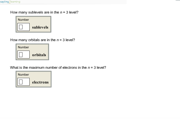 Solved: How Many Sublevels Are In The N = 3 Level? How Man ...