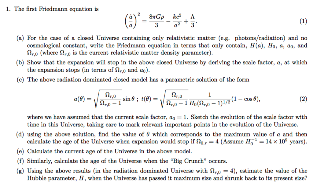 1 The First Friedmann Equation Is A For The Cas Chegg Com