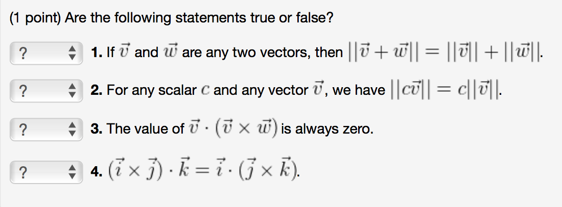 Solved Are The Following Statements True Or False If V A Chegg Com