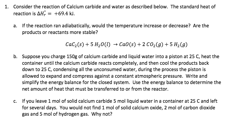 Solved Consider The Reaction Of Calcium Carbide And Water As Chegg Com