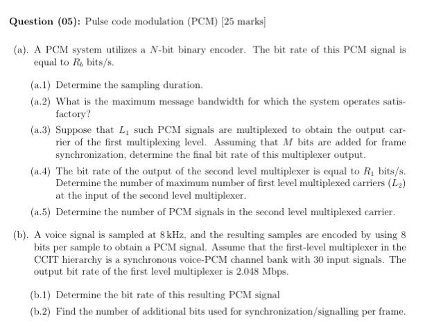 What Is A Pcm >> Solved Pulse Code Modulation Pcm A Pcm System Utilizes What Is A Pcm >> Solved Pulse Code Modulation Pcm A Pcm System Utilizes