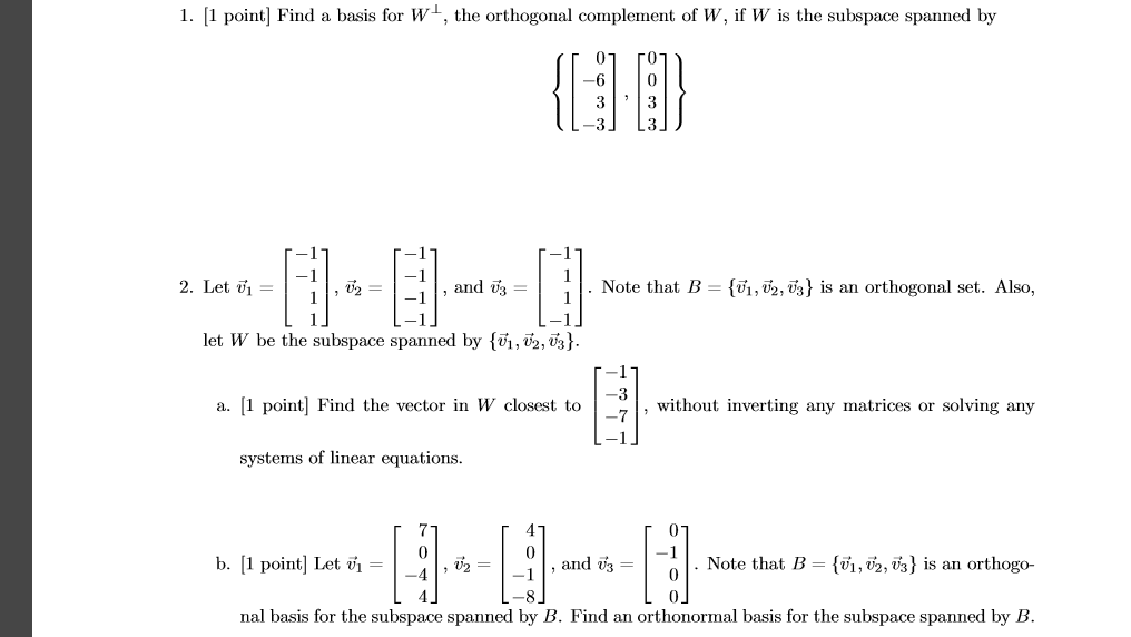 Solved Find A Basis For W The Orthogonal Complement Of Chegg Com