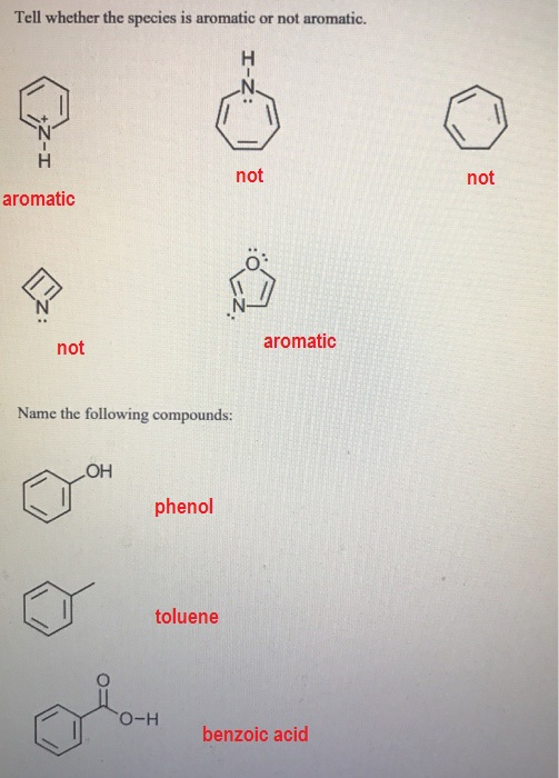 Question & Answer: Tell whether the species is aromatic or not aromatic. Name the following compounds..... 1