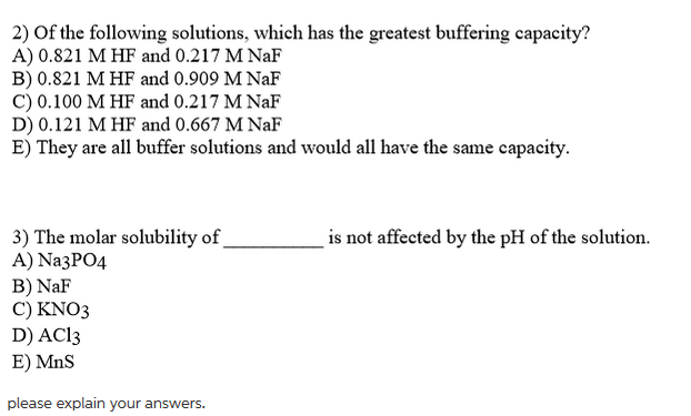 Solved 230fte Folawing Solutions Which Has The Greatest B