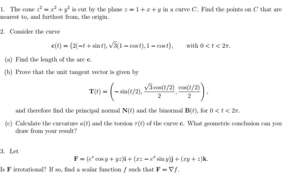 Solved The Cone Z 2 X 2 Y 2 Is Cut By The Plane Z 1 Chegg Com