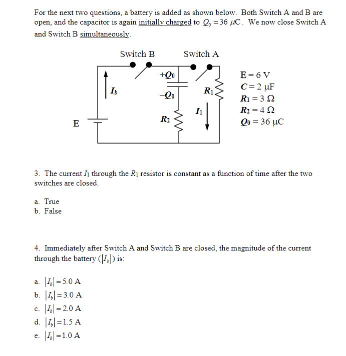 Solved For The Next Two Questions A Battery Is Added As Chegg Com