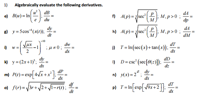 Solved Algebraically Evaluate The Following Derivatives Chegg Com