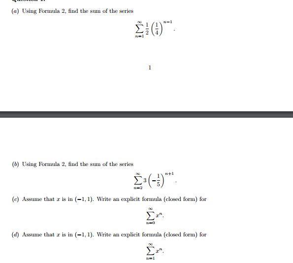Solved Using Formula 2 Find The Sum Of The Series Sigma Chegg Com