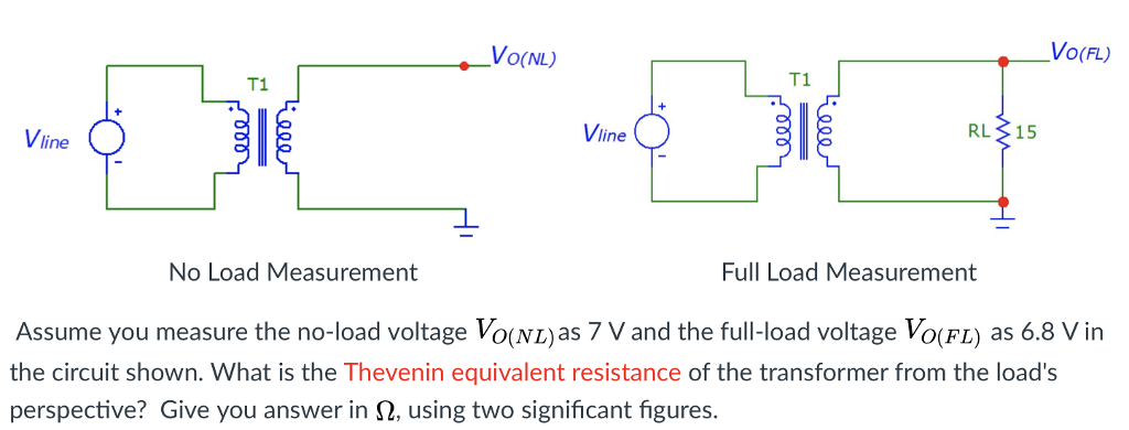 Solved Assume You Measure The No Load Voltage Vo Nl As 7 Chegg Com