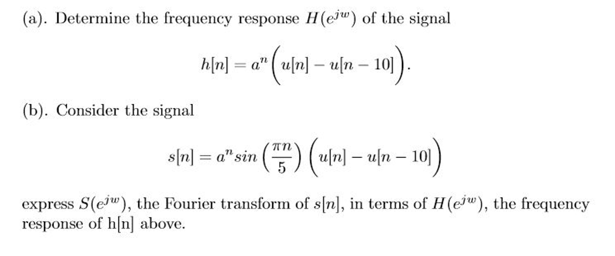 Solved Determine The Frequency Response H E Jw Of The S Chegg Com