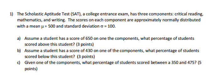 Solved The Scholastic Aptitude Test (SAT) contains three