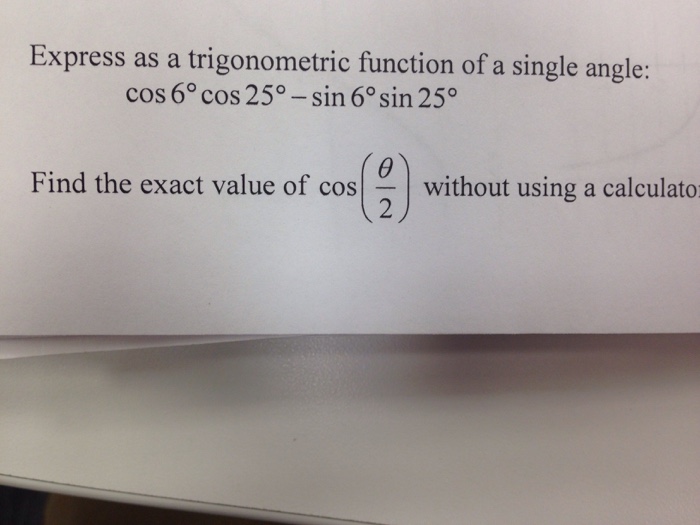 Solved Express As A Trigonometric Function Of A Single An
