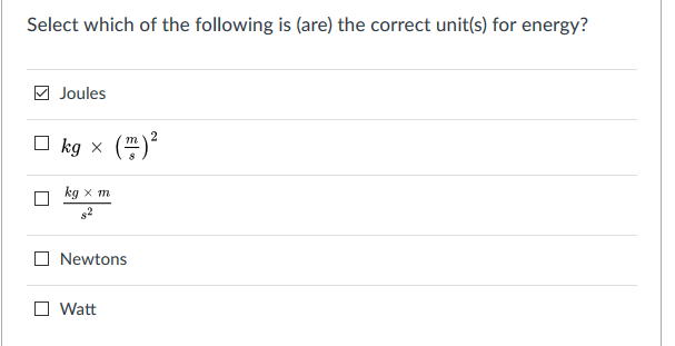 Solved Which of the following are correct units for the