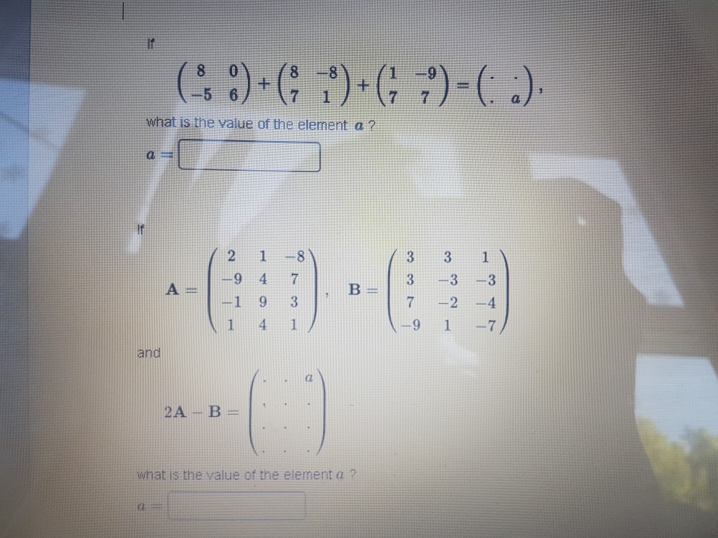 Solved 8 08 8 5 617 1 What Is The Value Of The Element A 1 Chegg Com