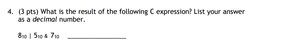 What is the result of the following C expression?