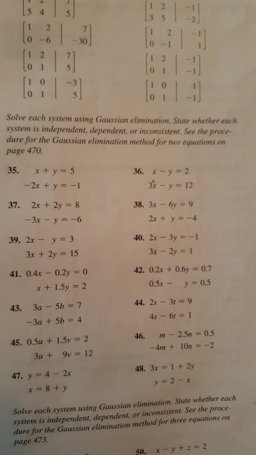 Solved 5 41 5 0 6 30 Solve Each System Using Gaussian Chegg Com