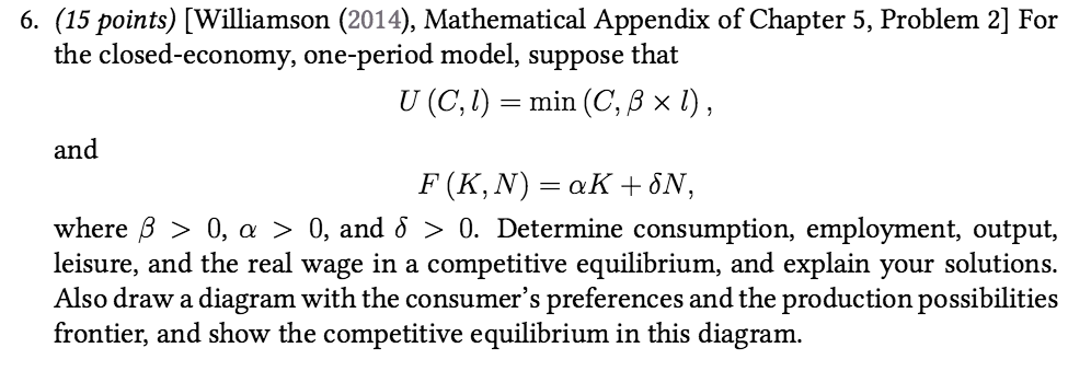 Solved For The Closed Economy One Period Model Suppose Chegg Com