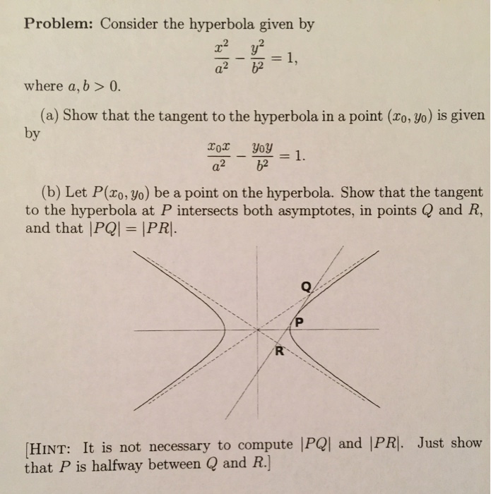 Solved Problem Consider The Hyperbola Given By X 2 A 2 Chegg Com