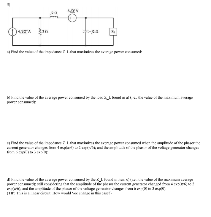 Solved 5 430 2ω Zy Ndthe Vlue Of The Impedance Z L Tha