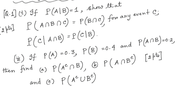 Solved If P A B 1 Show That P A B C P B C For An Chegg Com