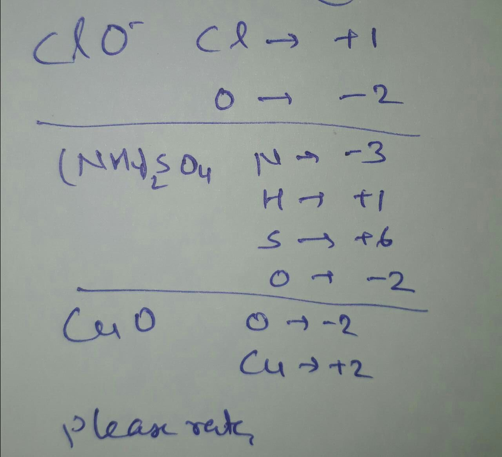 Question & Answer: Write the oxidation number for all the elements in the following compounds: ClO- Cl O..... 1