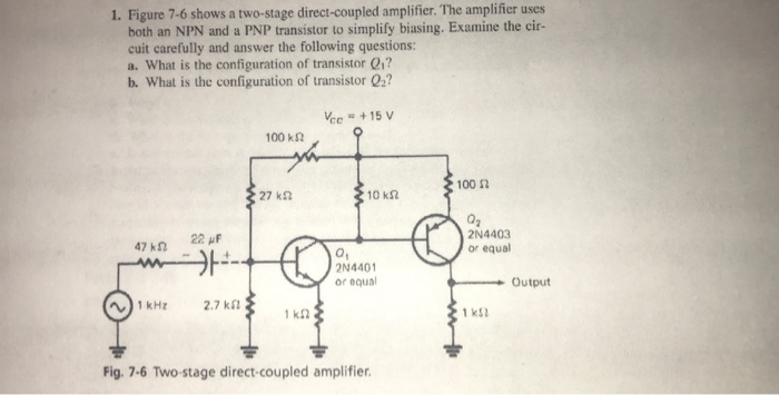 Solved Figure 7 6 Shows A Two Stage Direct Coupled Amplif Chegg Com