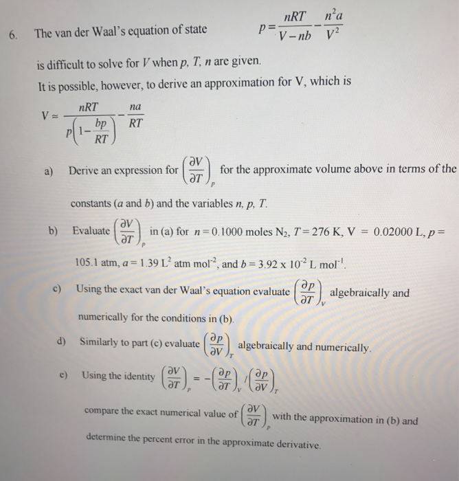 Solved The Van Der Waal S Equation Of State P Nrt V Nb Chegg Com