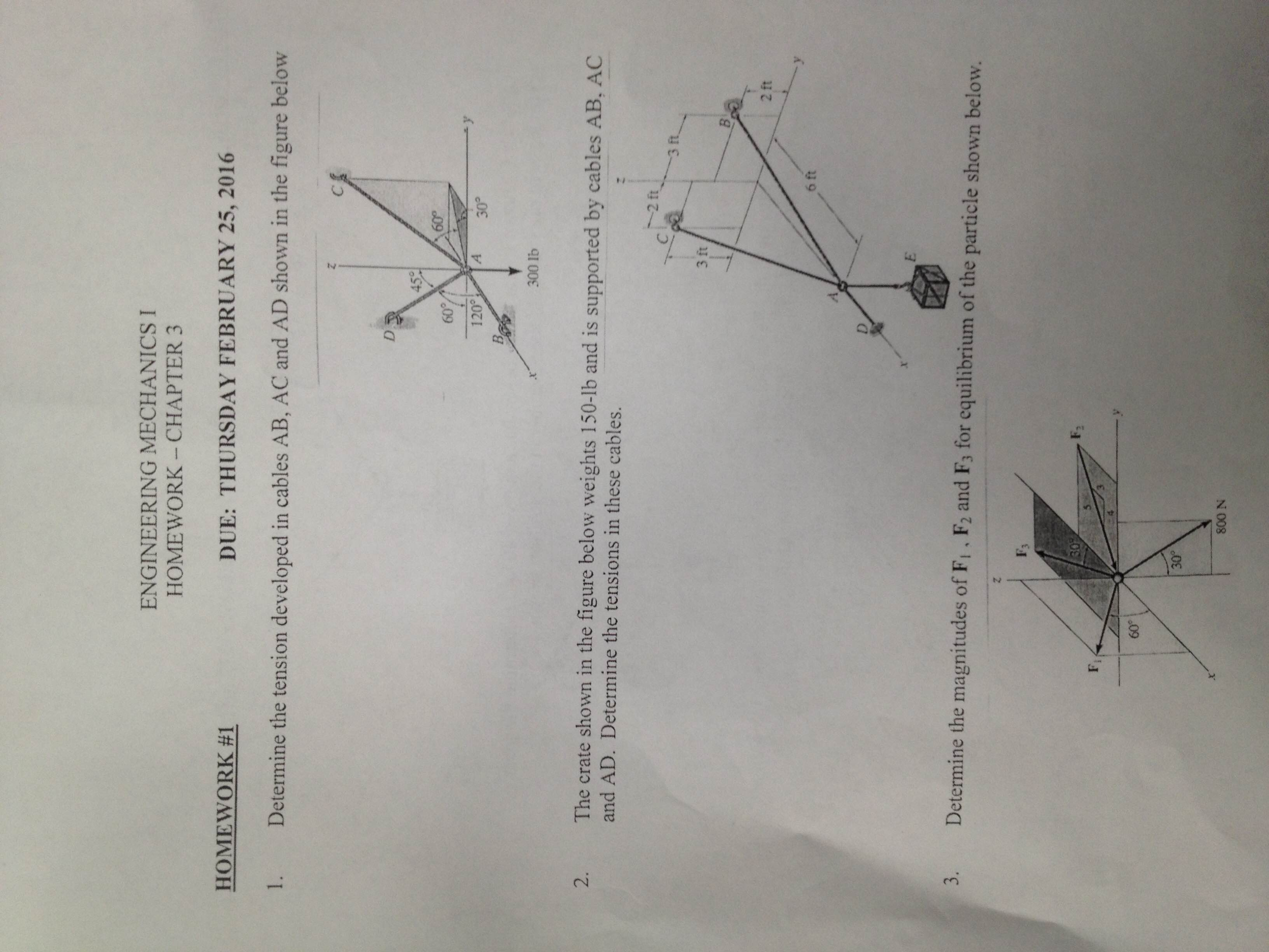 Solved: Determine The Tension Developed In Cables AB, AC A ...