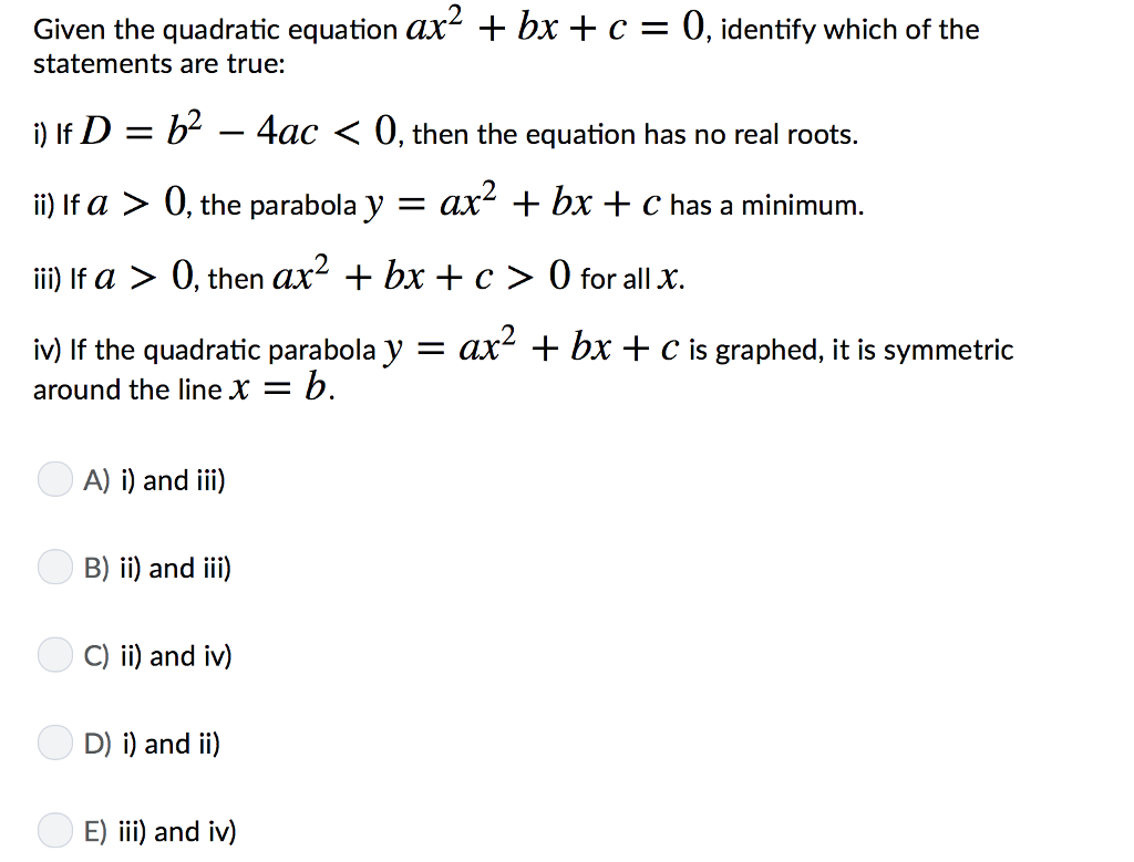 Given The Quadratic Equation Ax2 Bx C 0 Identify Chegg Com