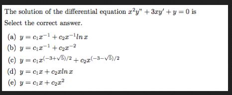 Solved The Solution Of The Differential Equation X 2 Y Chegg Com