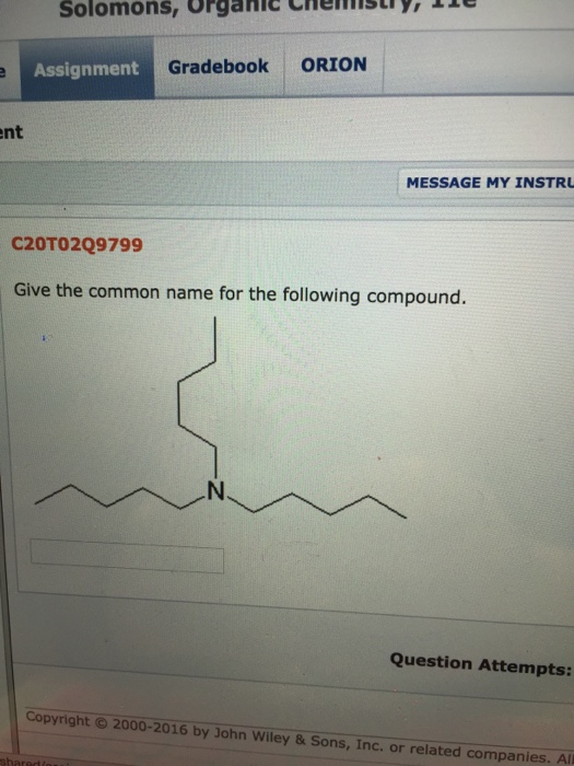 Solved Give The Common Name For The Following Compound