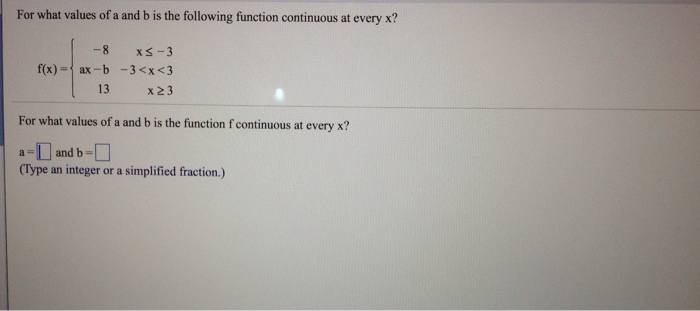 Solved For What Values Of A And B Is The Following Functi Chegg Com