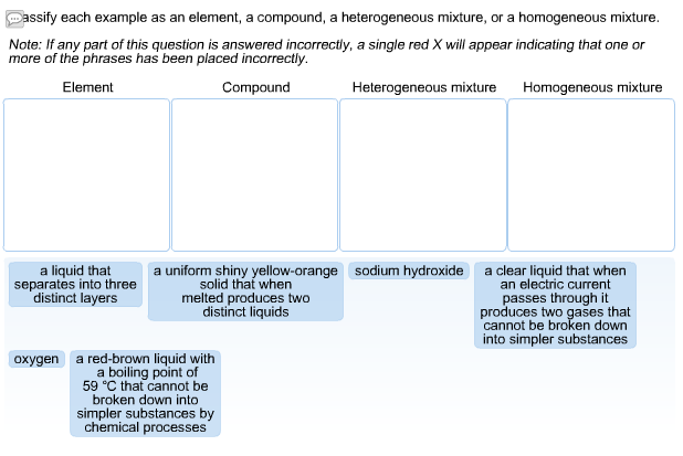 Classify Each Example As An Element A Compound A Chegg Com