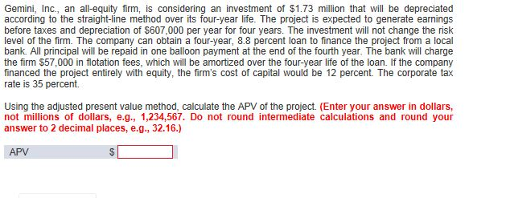Gemini, Inc., an allequity firm, is considering an