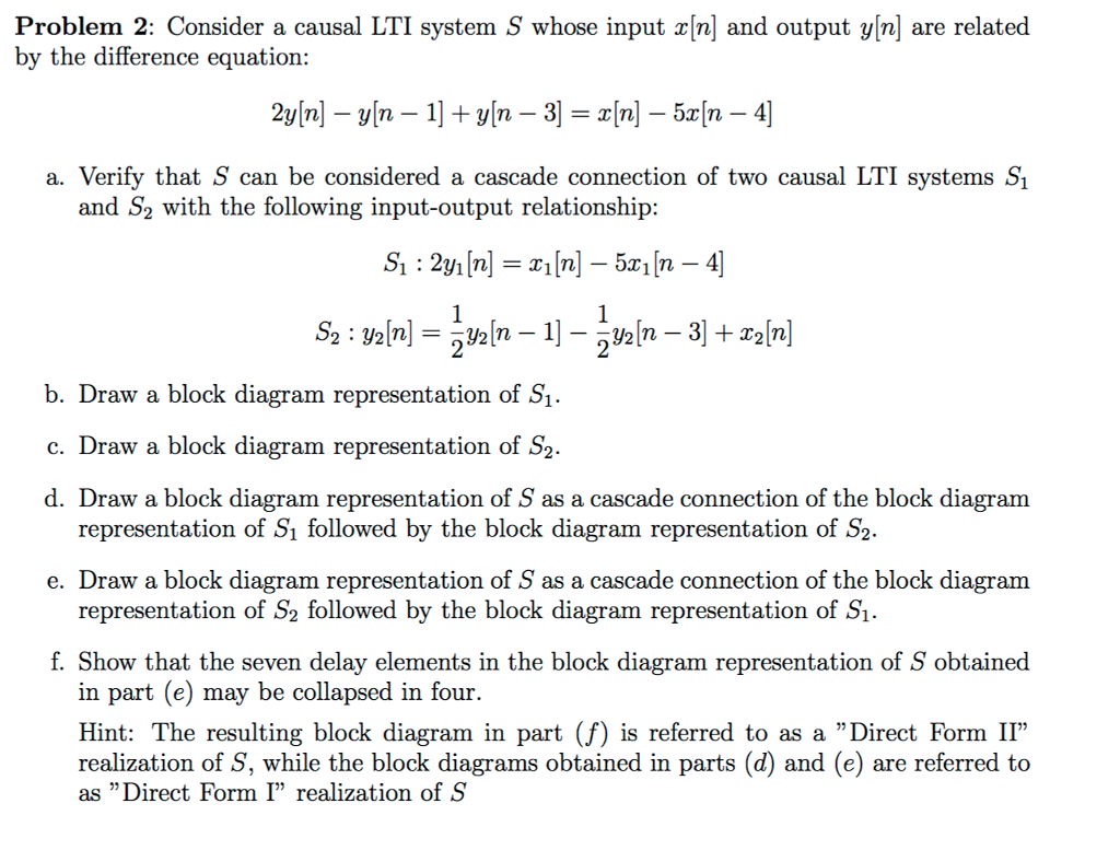 Solved Consider A Causal Lti System S Whose Input X N An Chegg Com