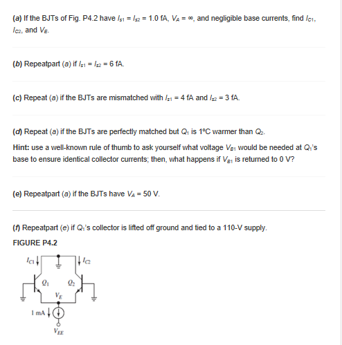 A If The Bjts Of Fig P42 Have Lsi 1s2 1 0 Fa Chegg Com