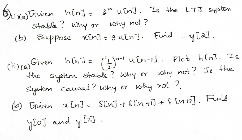 Solved Given H N 2 N U N Is The Lti System Stable W Chegg Com